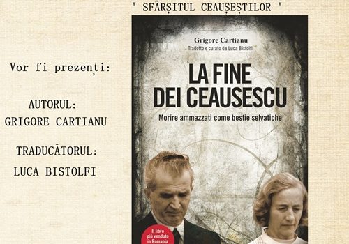  Lansarea ediţiei italiene a cărţii”Sfârşitul Ceauşeştilor”
